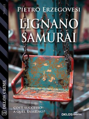 cover image of Lignano samurai